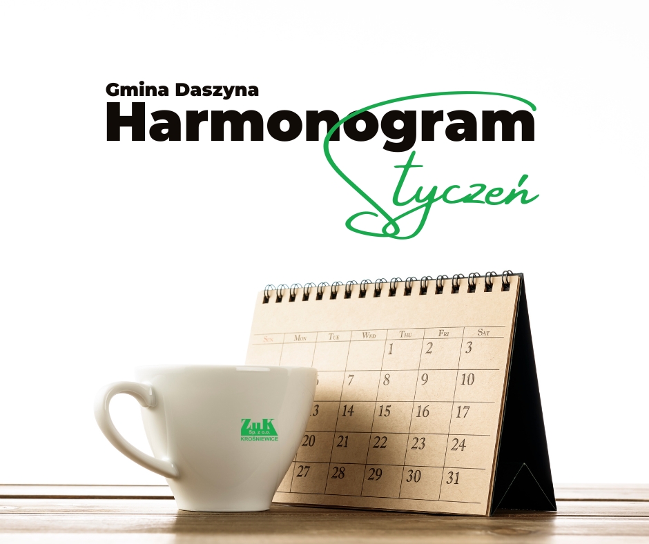 Nowy harmonogram na styczeń dla Gminy Daszyna