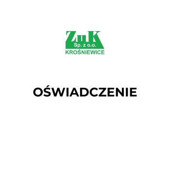 OŚWIADCZENIE ZAKŁADU USŁUG KOMUNALNYCH SP. Z O.O. W KROŚNIEWICACH