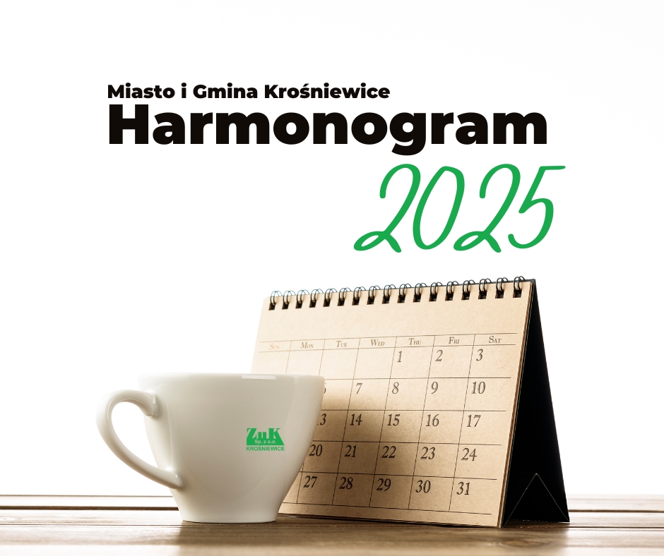 Nowy harmonogram na 2025 dla Miasta i Gminy Krośniewice